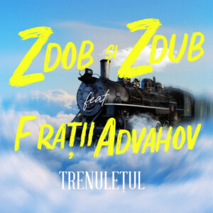 Zdob și Zdub & Advahov Brothers