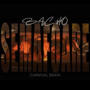 Macho & Carnival Brain